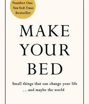 make your bed summary william h. mcraven